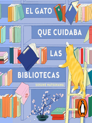 cover image of El gato que cuidaba las bibliotecas